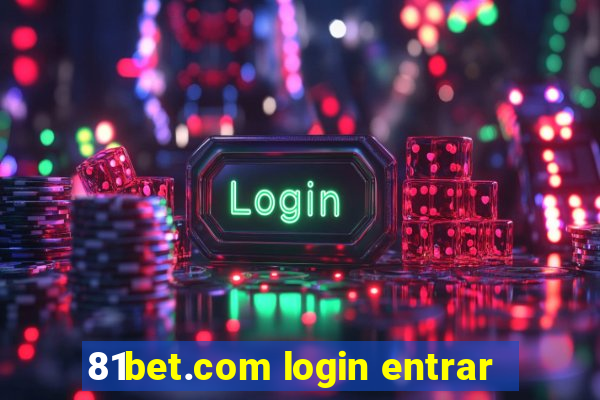 81bet.com login entrar